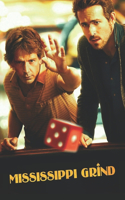 Mississippi Grind: Screenplay