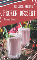 101 Quick Frozen Dessert Recipes