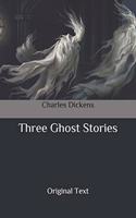Three Ghost Stories: Original Text