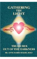 Gathering the Light
