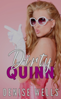 Dirty Quinn: A romantic suspense (Dirty Darlings - The Beginning, Book Three)