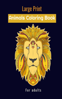 Large print animals coloring book for adults