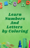 Learn Numbers and Letters by Coloring