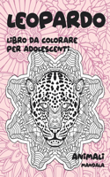 Libro da colorare per adolescenti - Mandala - Animali - Leopardo