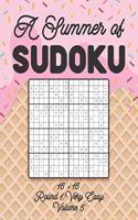 A Summer of Sudoku 16 x 16 Round 1: Very Easy Volume 5: Relaxation Sudoku Travellers Puzzle Book Vacation Games Japanese Logic Number Mathematics Cross Sums Challenge 16 x 16 Grid Begi