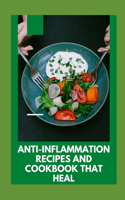 Anti-inflammation Recipes And Cookbook That Heal