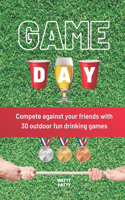 Game Day: Compete against your friends with 30 outdoor fun drinking games