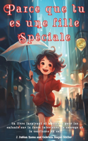 Parce que tu es une fille Spéciale