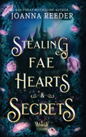 Stealing Fae Hearts and Secrets