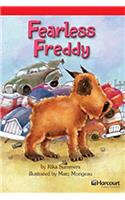 Storytown: Below Level Reader Teacher's Guide Grade 3 Fearless Freddy