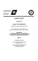 Light List, 2011, V. 4, Gulf of Mexico, Econfina River, Florida, to the Rio Grande, Texas