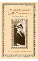 Selected Journals of L.M. Montgomery, Volume V: 1935 - 1942