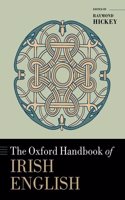 Oxford Handbook of Irish English