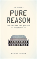 Powers of Pure Reason