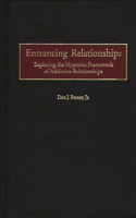 Entrancing Relationships