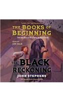 The The Black Reckoning Black Reckoning