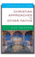 Scm Reader: Christian Approaches to Other Faiths