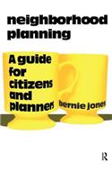 Neighborhood Planning: A Guide for Citizens and Planners