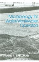 Microbiology for Water and Wastewater Operators (Revised Reprint)