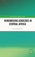 Remembering Genocides in Central Africa