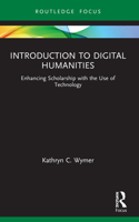 Introduction to Digital Humanities