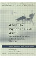 What Do Psychoanalysts Want?