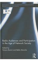 Radio Audiences and Participation in the Age of Network Society