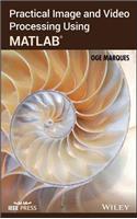 Practical Image and Video Processing Using MATLAB