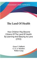 Land Of Health