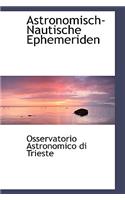 Astronomisch-Nautische Ephemeriden