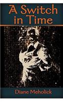 Switch in Time