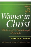 How to be a Winner in Christ