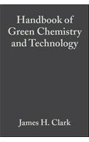 Handbook of Green Chemistry and Technology