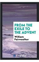 From the Exile to the Advent