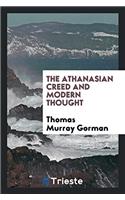 THE ATHANASIAN CREED AND MODERN THOUGHT