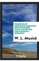 Principles of Shorthand Arranged for Convenient Study and Review and for Ready Reference