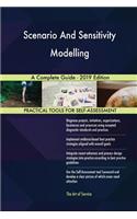 Scenario And Sensitivity Modelling A Complete Guide - 2019 Edition