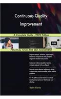 Continuous Quality Improvement A Complete Guide - 2020 Edition