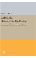 Galbraith, Harrington, Heilbroner