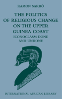 Politics of Religious Change on the Upper Guinea Coast