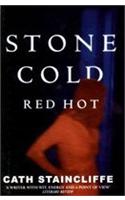 Stone Cold Red Hot