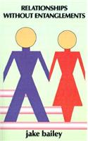 Relationships Without Entanglements