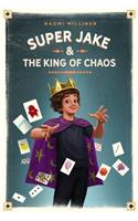 Super Jake & the King of Chaos