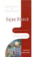 Cajun French-English/English-Cajun French Dictionary & Phrasebook