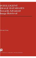 Intelligent Image Databases: Towards Advanced Image Retrieval