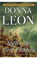 Suffer the Little Children: A Commissario Guido Brunetti Mystery