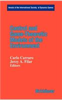 Control and Game-Theoretic Models of the Environment