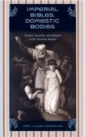 Imperial Bibles, Domestic Bodies