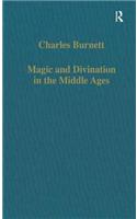 Magic and Divination in the Middle Ages