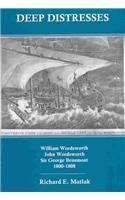 Deep Distresses: William Wordsworth, John Wordsworth, Sir George Beaumont, 1800-1808